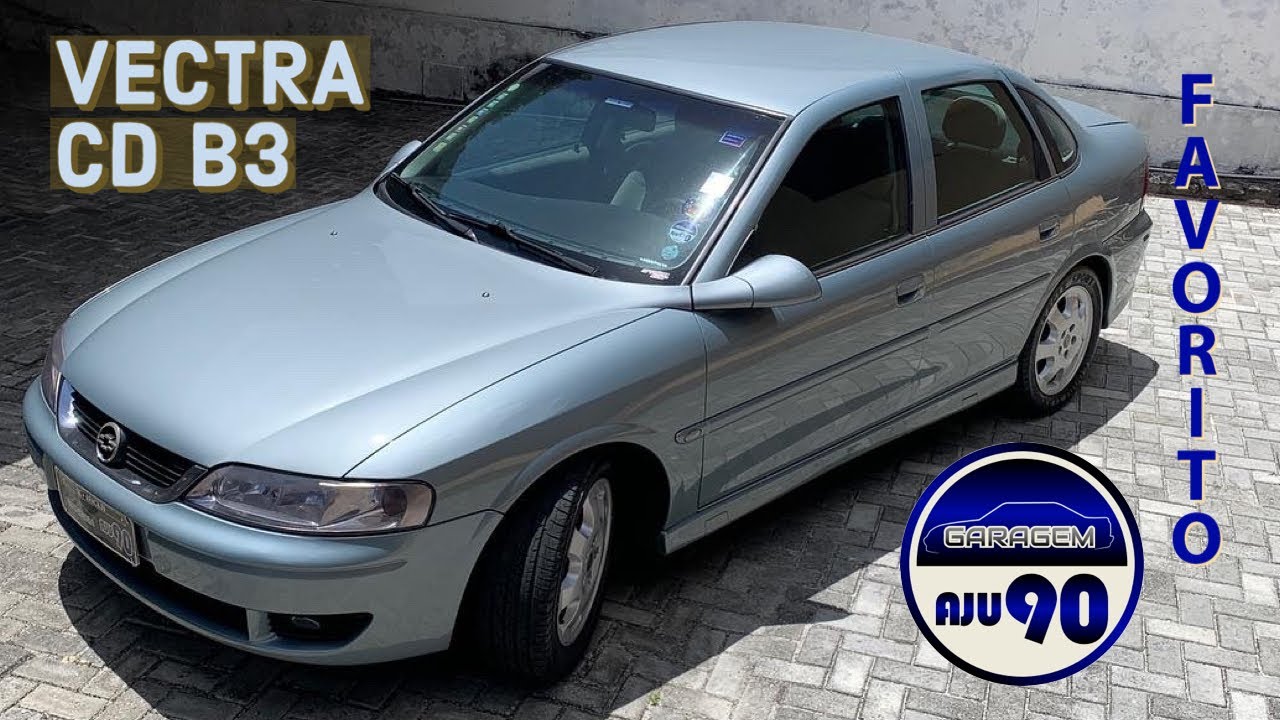 Vectra CD B3, o favorito dos vectreiros.