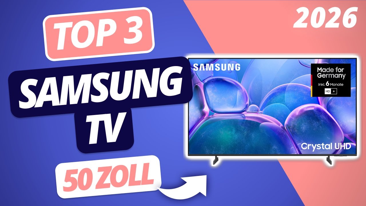 Der beste 50 ZOLL SAMSUNG FERNSEHER 2026 | TOP 3 TVs im Vergleich