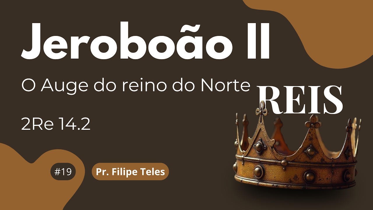 #19 Jeroboão II | Auge do Reino do Norte | 2 Re 14.2 | Culto | IECCP | 01/03/2026 | Pr. Filipe Teles