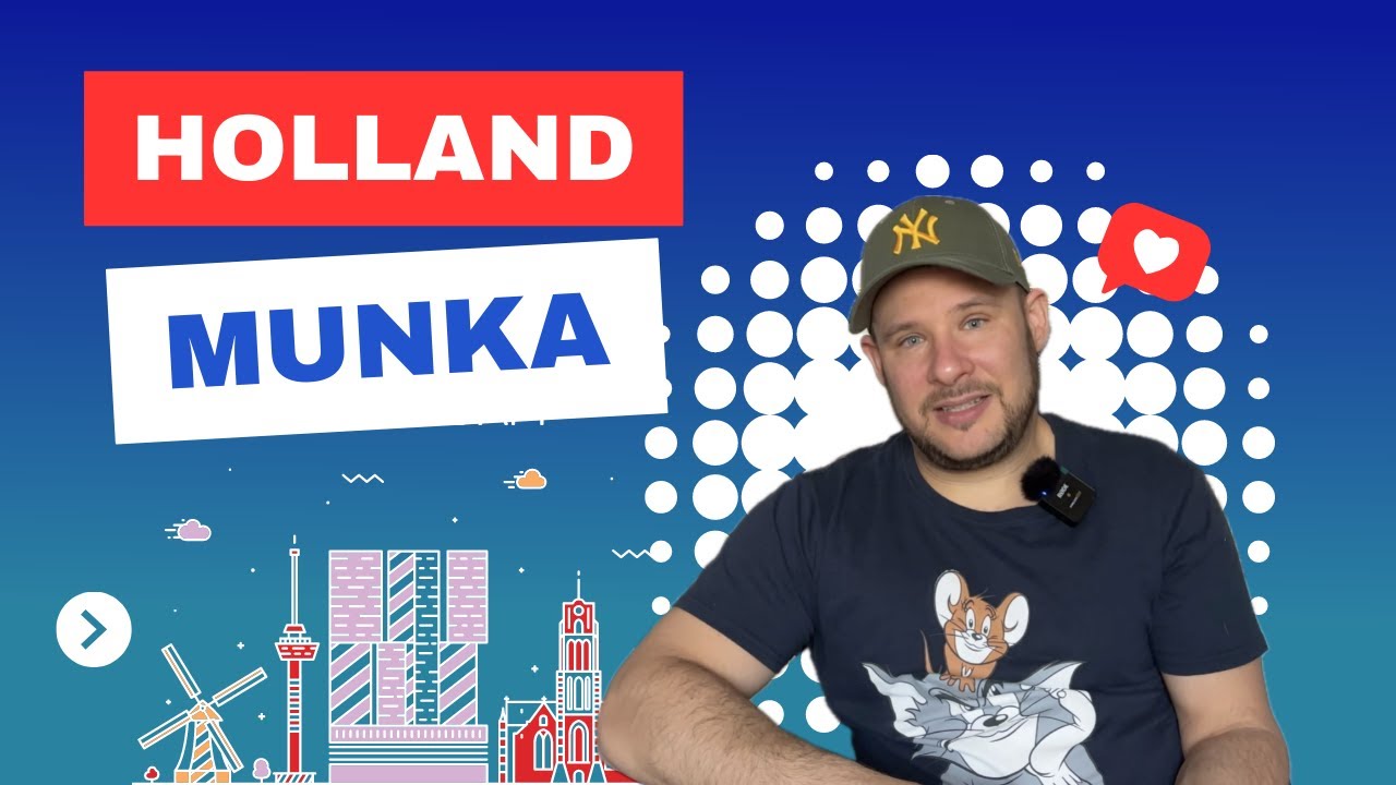 Munka Hollandiában