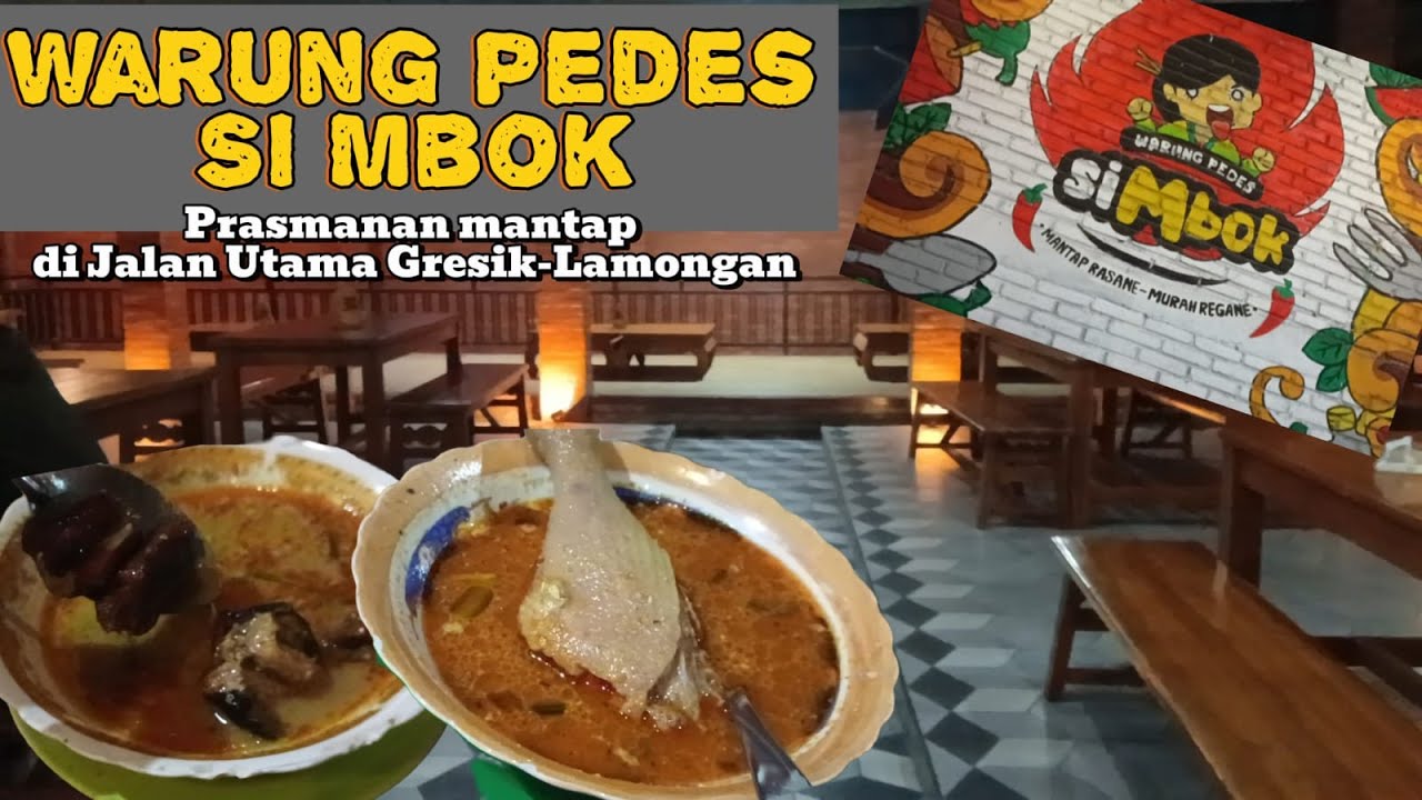 Warung Pedes Si Mbok, Prasmanan Mantap di Jalan Utama Gresik-Lamongan.