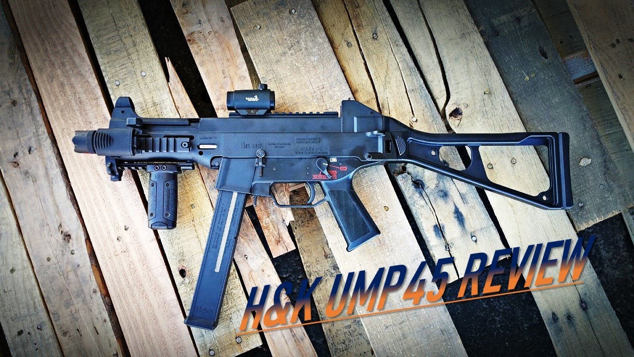 H&K UMP45 Review