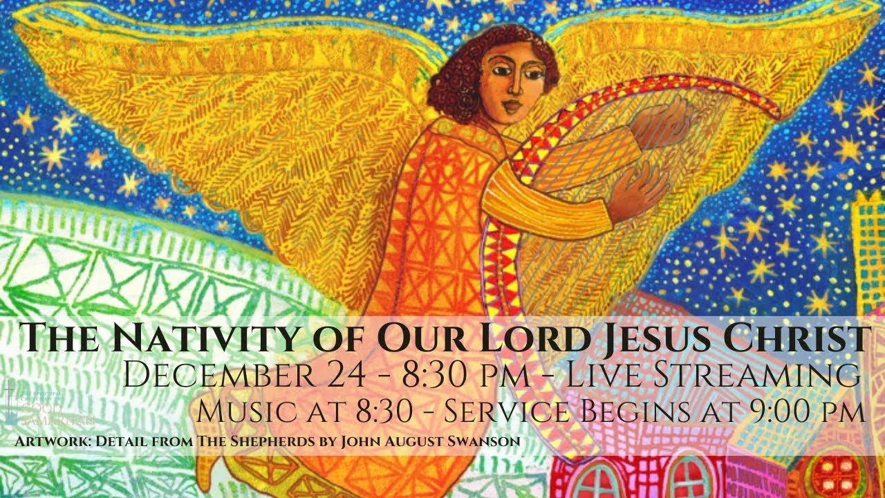 Worship – Dec. 24, 2025 – The Nativity of Our Lord Jesus Christ – 8:30 PM Prelude, 9:00 PM Eucharist