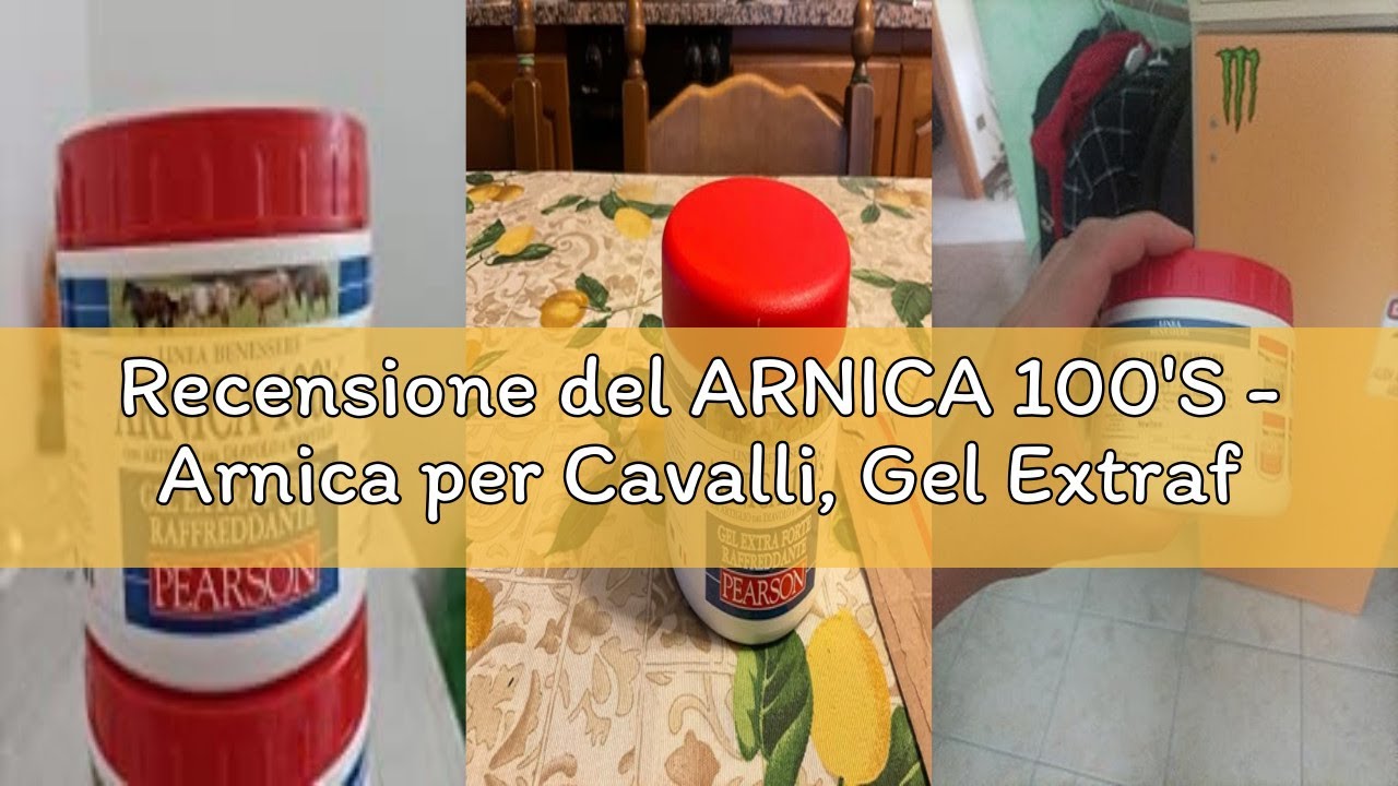 Recensione del ARNICA 100'S - Arnica per Cavalli, Gel Extraforte Raffreddante Pearson. Crema Arnica