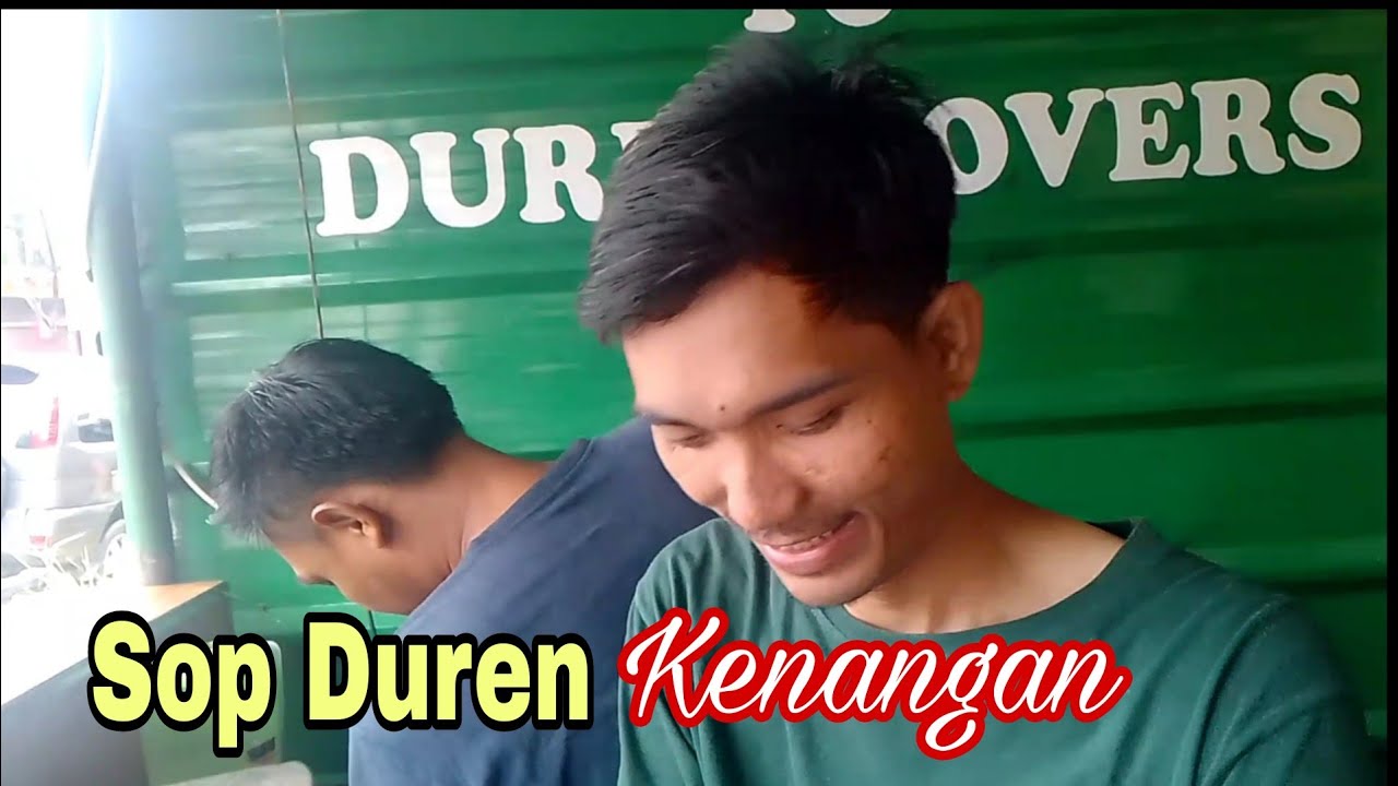 DANAU CIBANTEN 🔴 MAKAN SOP DUREN TERENAK DI BANTEN