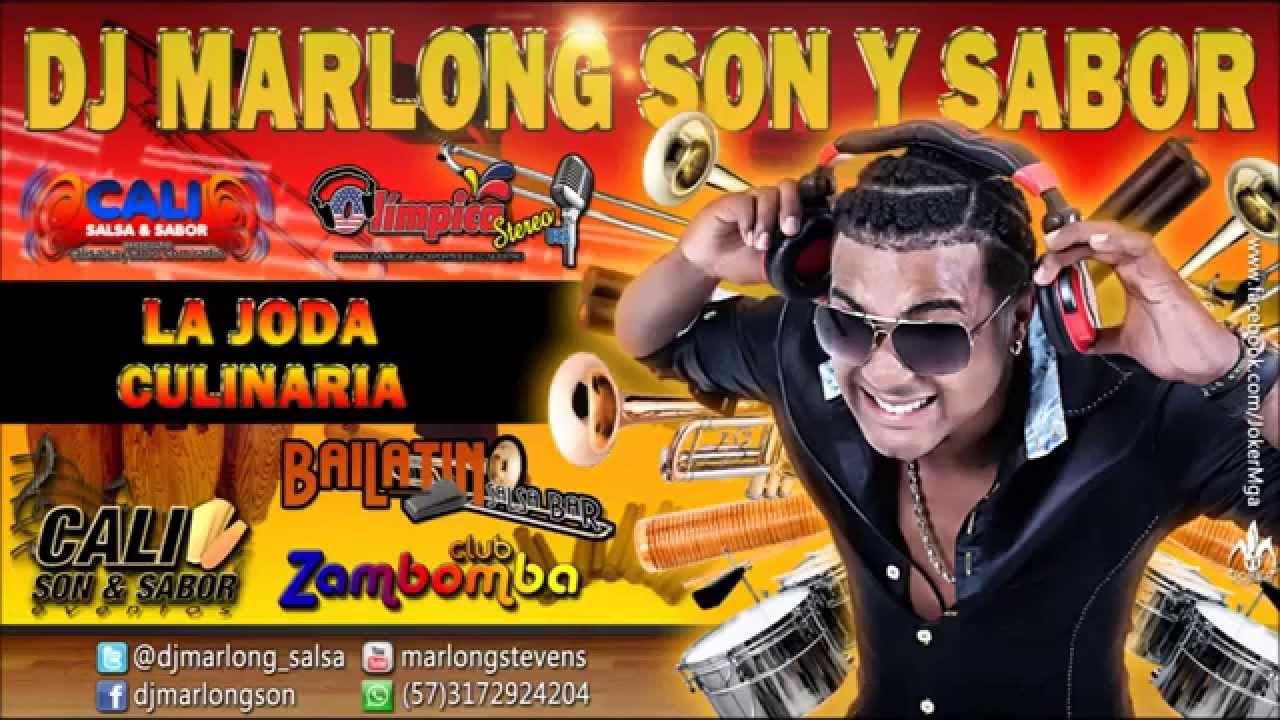 La Joda - Culinaria prod CJ Castro -  DJ Marlong Son y Sabor 2013