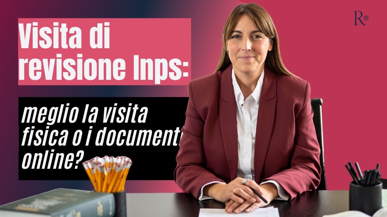 Revisione invalidità: meglio la visita fisica o i documenti online?