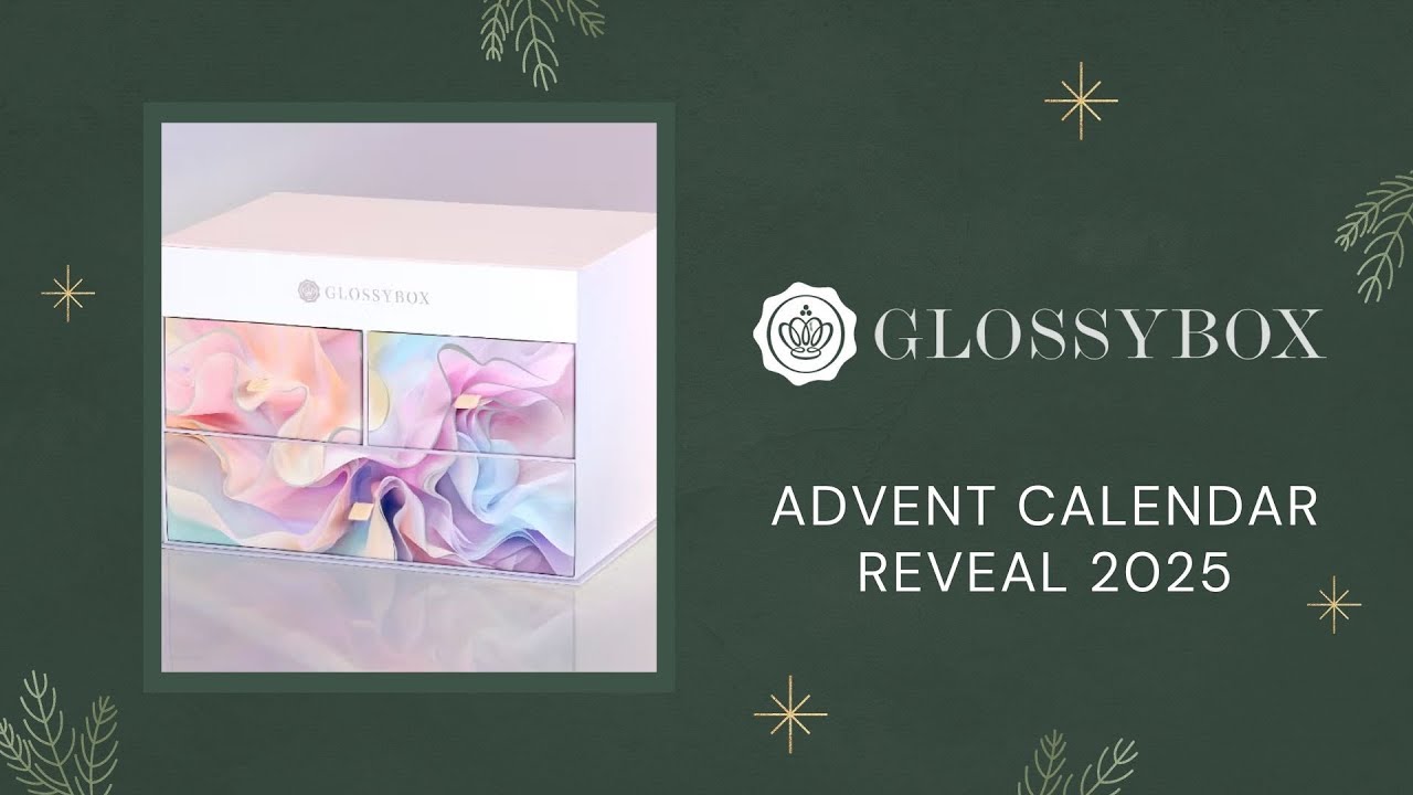 GLOSSYBOX ADVENT CALENDAR REVEAL 2025