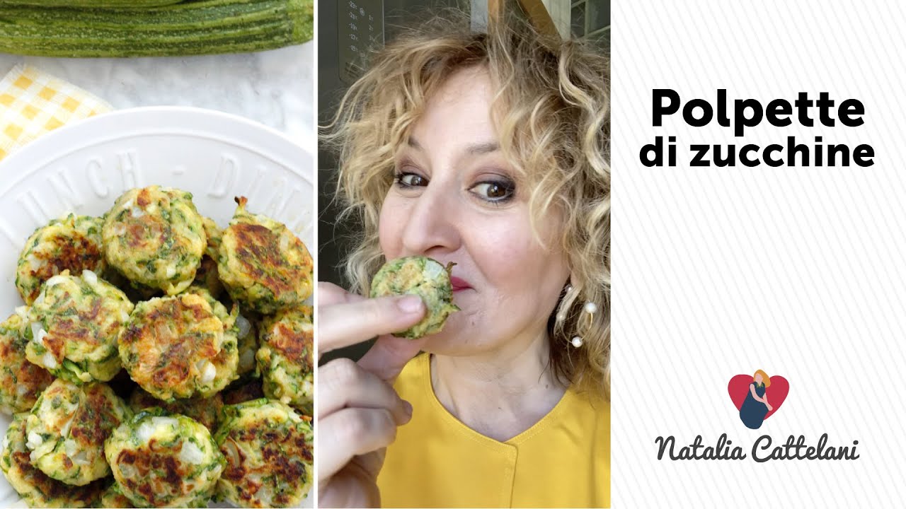 POLPETTE DI ZUCCHINE | Ricetta facile e veloce | Natalia Cattelani