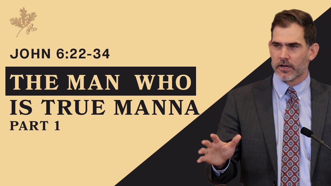 The Man Who is True Manna, part 1