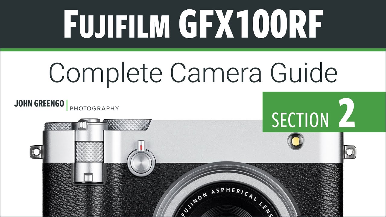 Основы работы с камерой Fujifilm GFX100RF стали такими простыми!
