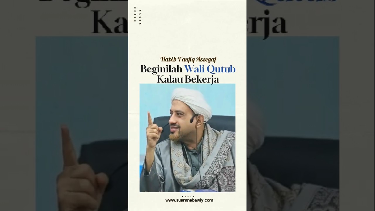 Wali Qutub Pun Juga Bekerja