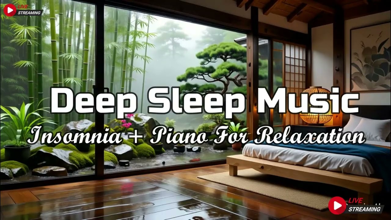 Relaxing Piano Music & Rain Sounds for Deep Sleep, Stress Relief and Anxiety, Meditation, Calming