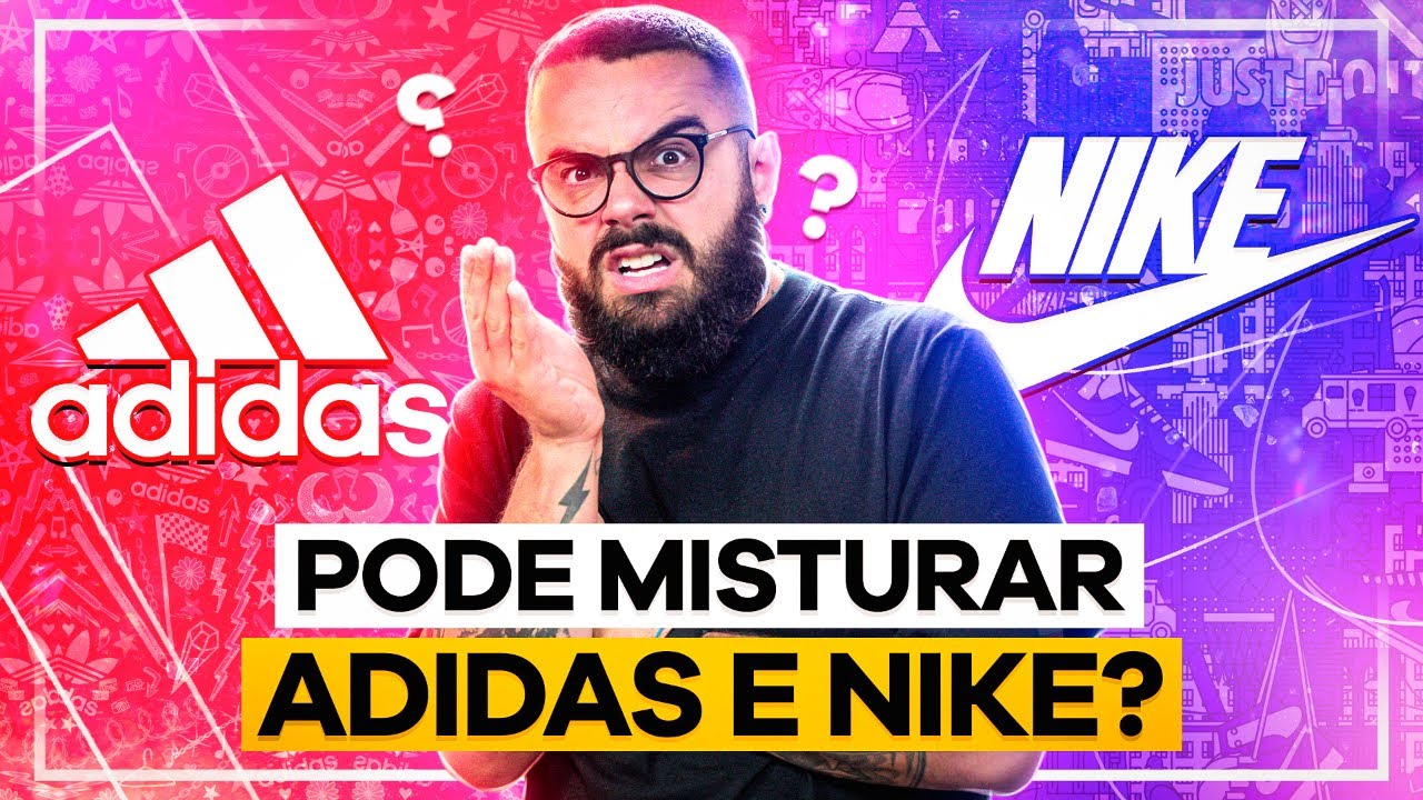 pode misturar NIKE com ADIDAS? | Moda Masculina 2024