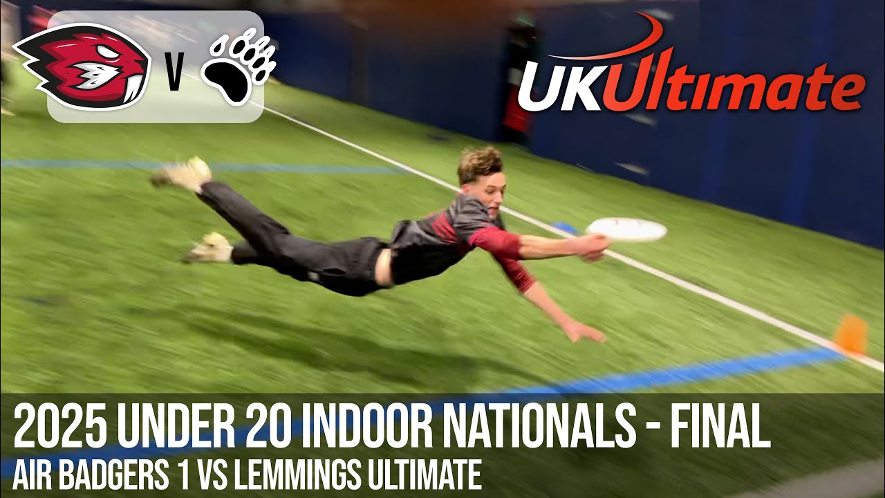 UK Ultimate 2025 U20 Indoor Nationals Final - Air Badgers 1 vs Lemmings