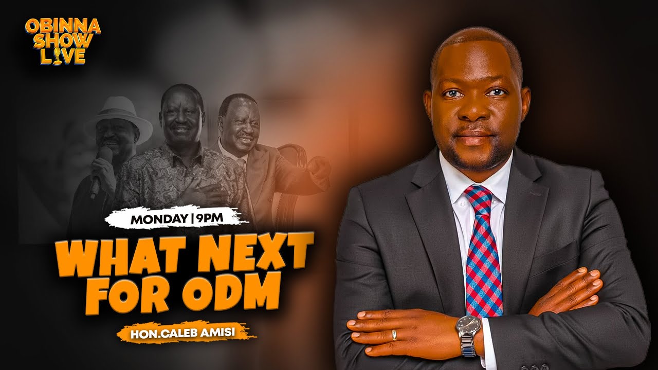 OBINNA SHOW LIVE: WHAT NEXT FOR ODM? - HON. CALEB AMISI