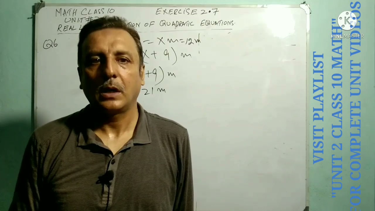LECTURE#22 EXER 2.7(PART 2)(Q6 TO Q10)UNIT#2 REAL LIFE USES OF QUADRATIC EQUA.10TH MATH KPK BOARDS.