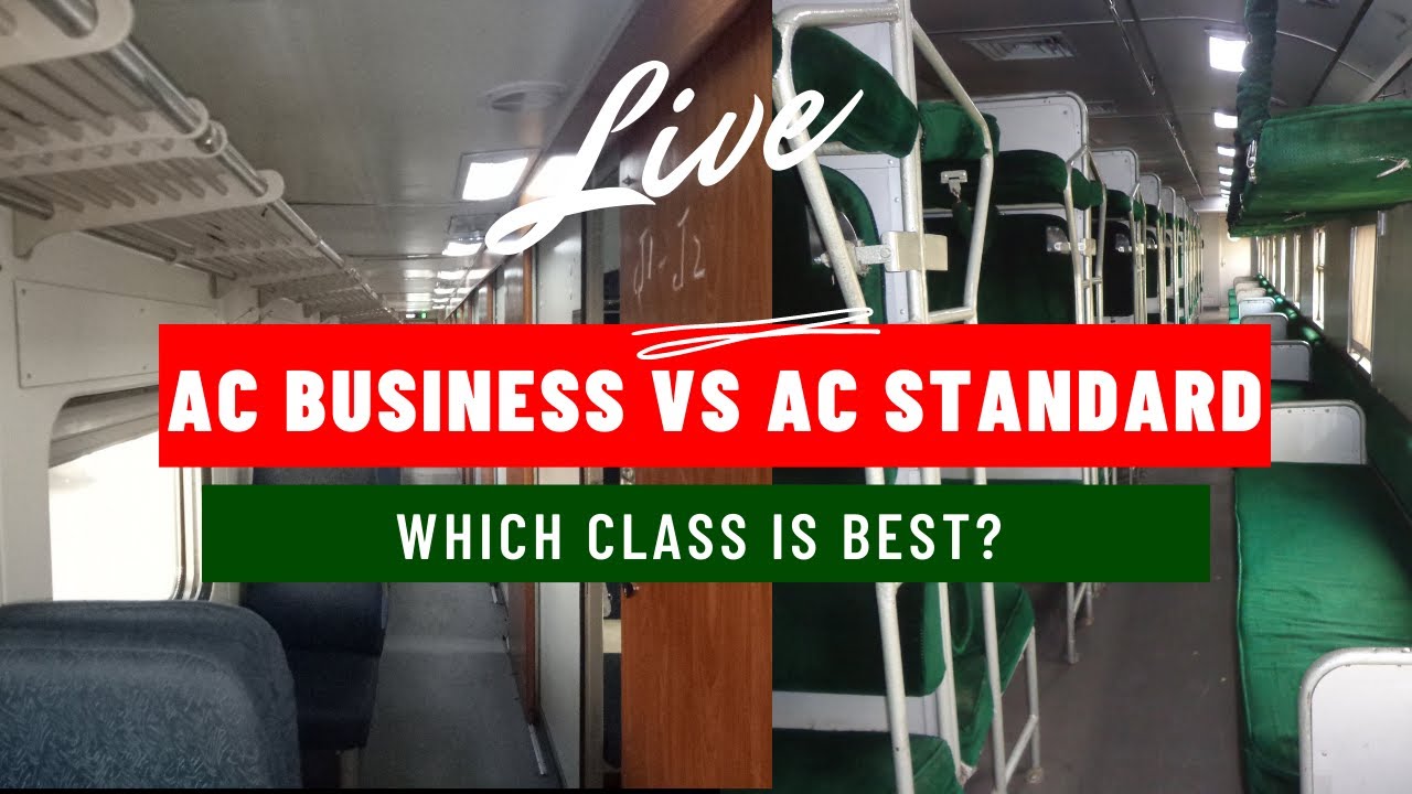 AC BUSINESS VS AC STANDARD CLASS | Review | Which is Best Class? Pakistan Railways | Pak Rail Tech