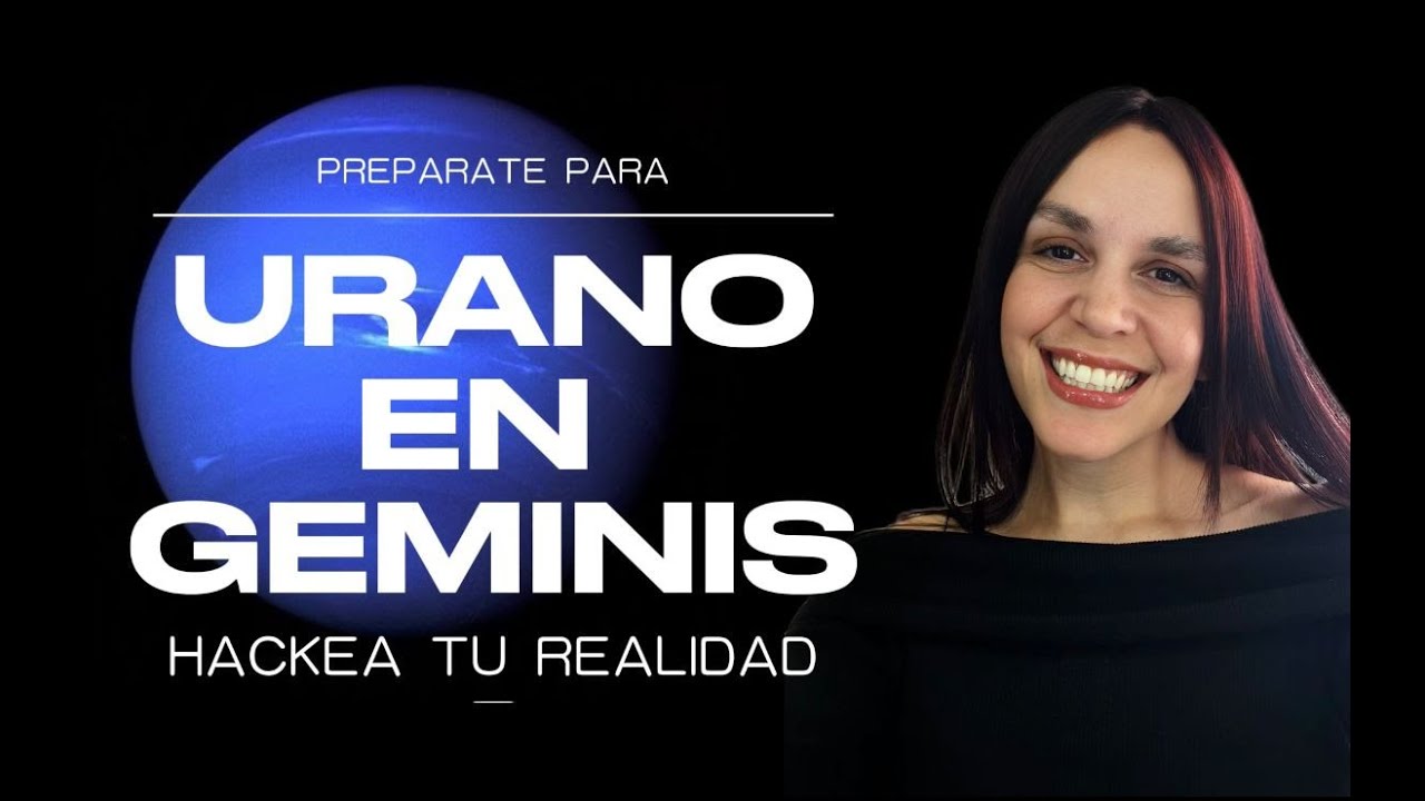 🌪️URANO EN GÉMINIS♊POR SIGNO! Hackeá tu realidad