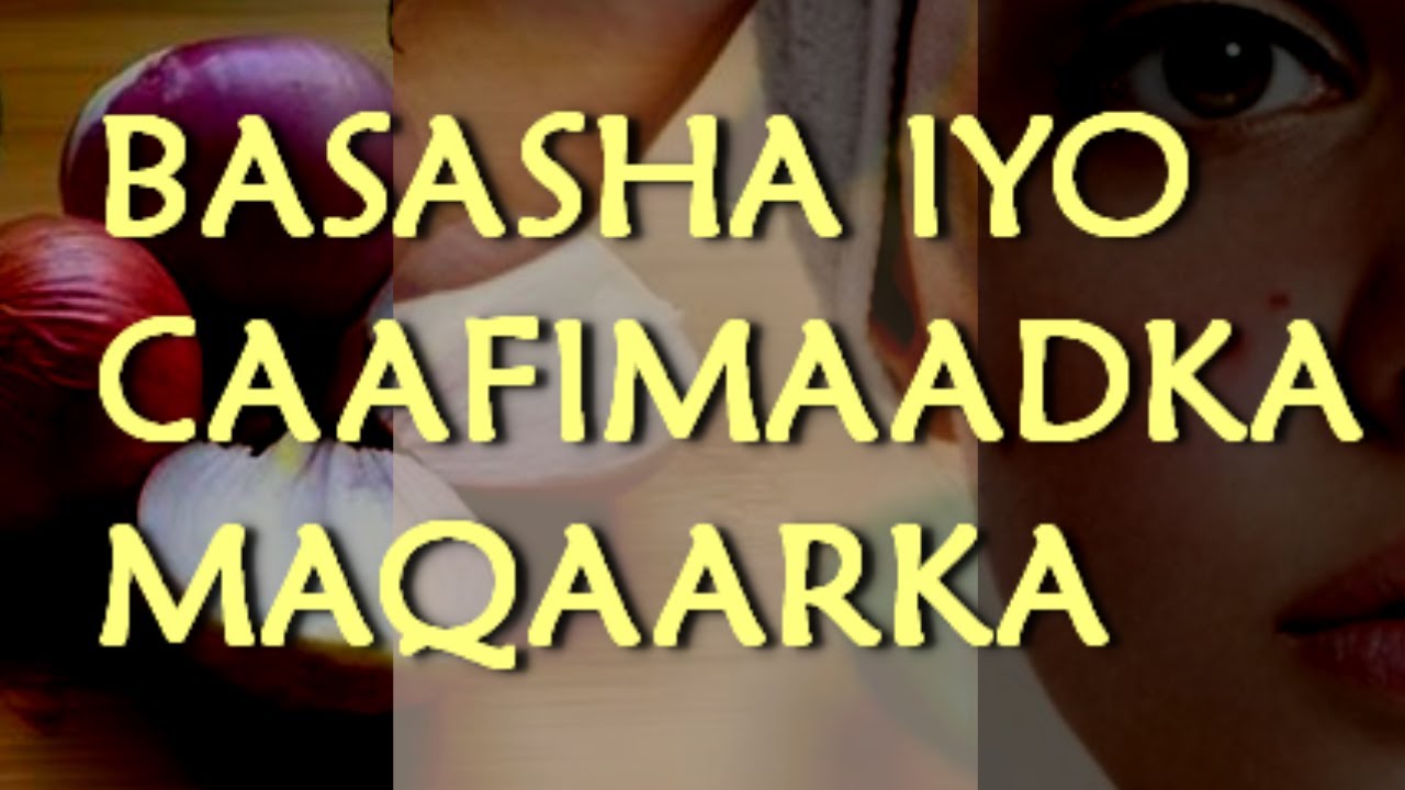 Basasha sida loogu daaweeyo findoobka iyo nabraha jirka waxtarka iyo faa'idada