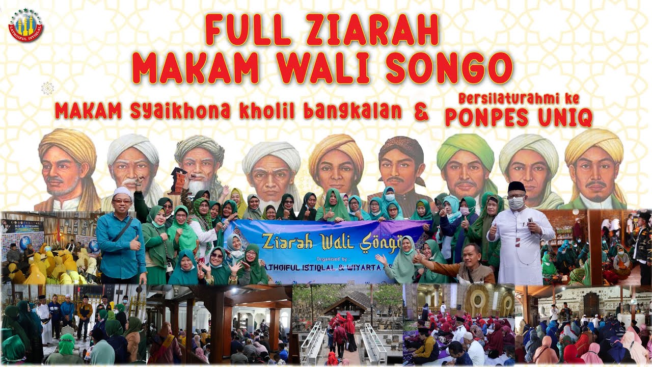 FULL Ziarah ke Makam Wali Songo, Makam Syaikhona Kholil Bangkalan & Bersilaturahmi PONPES UNIQ