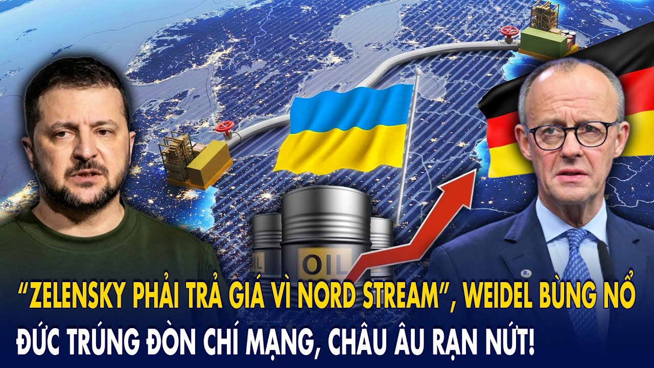 “Zelensky phải trả giá vì Nord Stream”, Weidel bùng nổ: Đức trúng đòn chí mạng, châu Âu rạn nứt!