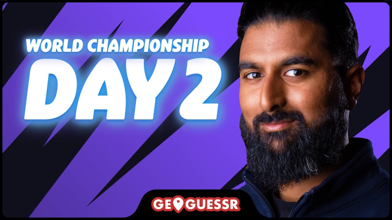 GEOGUESSR WORLD CHAMPIONSHIP - DAY 2