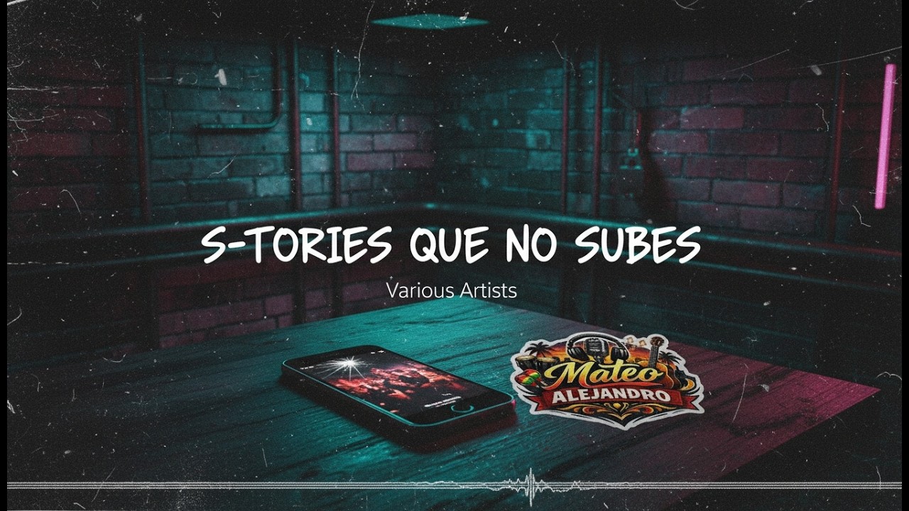 Stories que No Subes - Mateo Alejandro | Latin Pop | Fiesta Latina | música