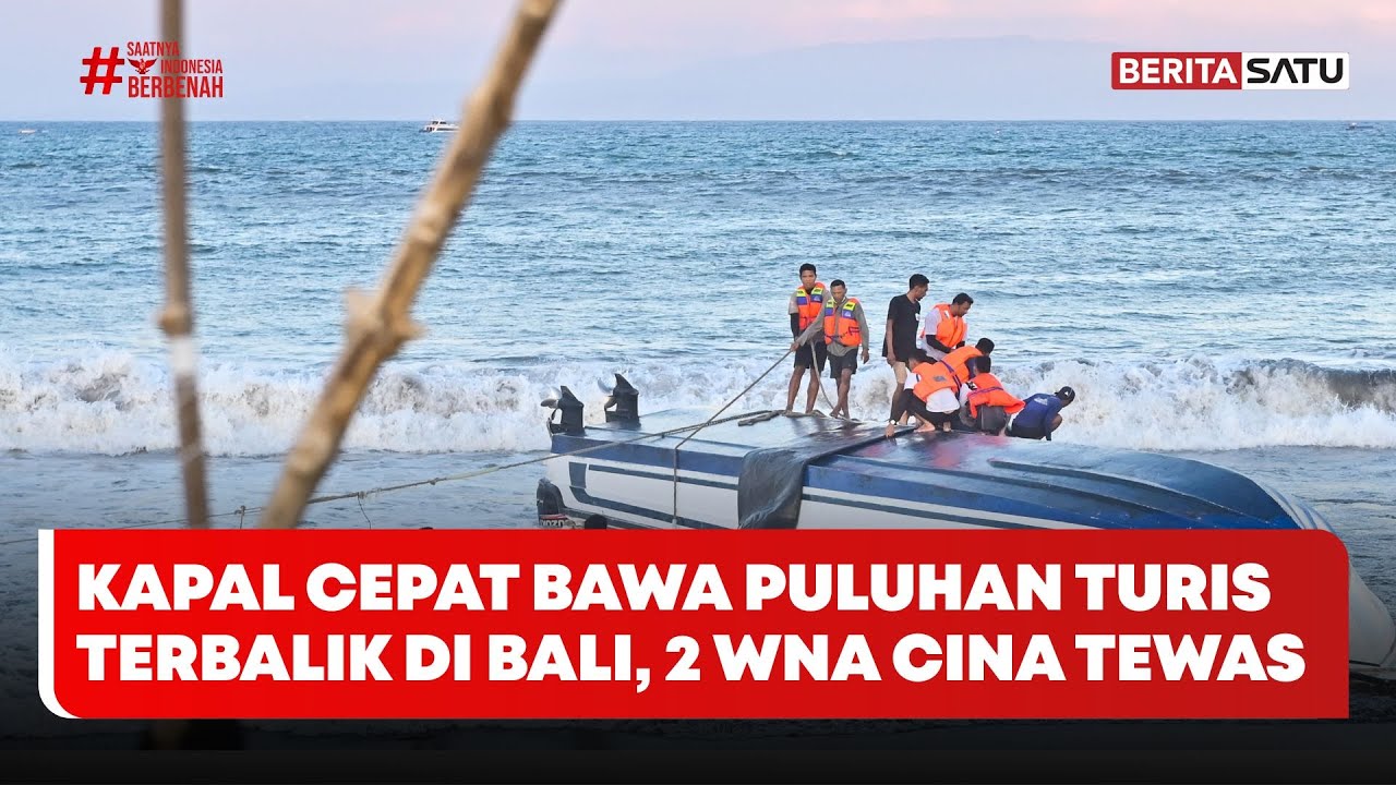 Kapal Cepat Bawa Puluhan Turis Terbalik di Bali, 2 WNA Cina Tewas #Beritasatu