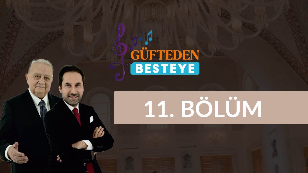 Memduh Özyalvaç ve Furkan Akalan - Güfteden Besteye 11. Bölüm