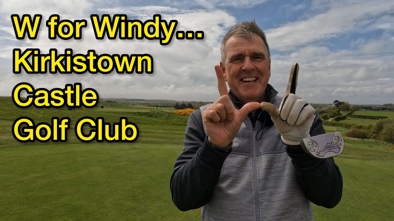 Kirkistown Castle Golf Club - its been a blast literally!