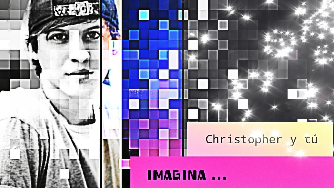 IMAGINA CON CNCO (Christopher y tu )