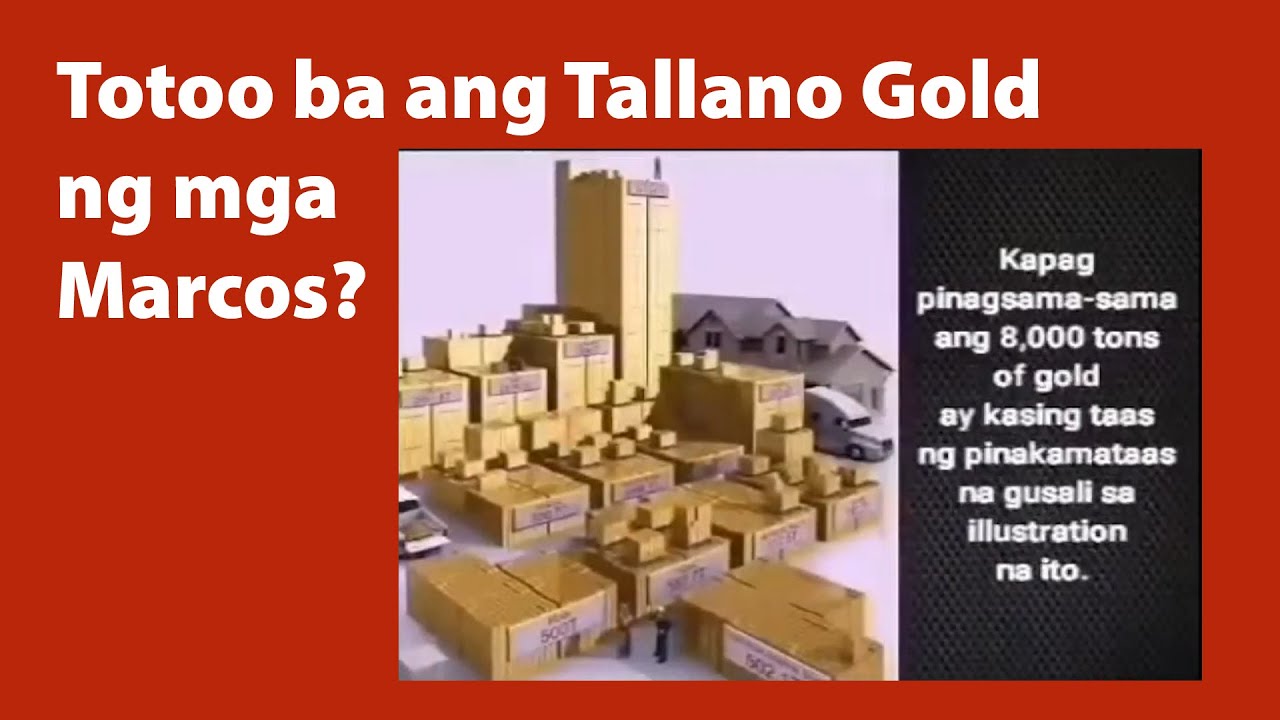 Totoo ba ang TALLANO GOLD ni Marcos o SCAM? - Komentaryo ni Atty. Enzo Recto