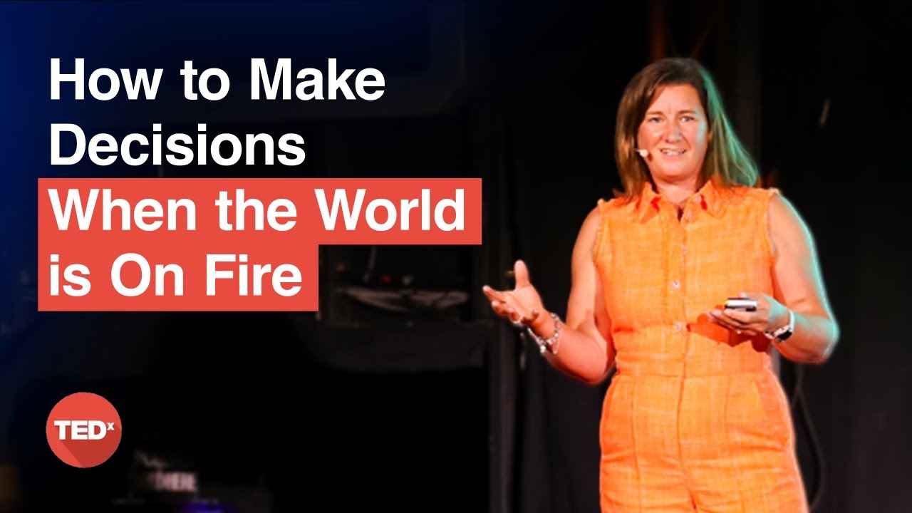 How to make decisions when the world is on fire | Emma Henderson MBE | TEDxNorthern Quarter