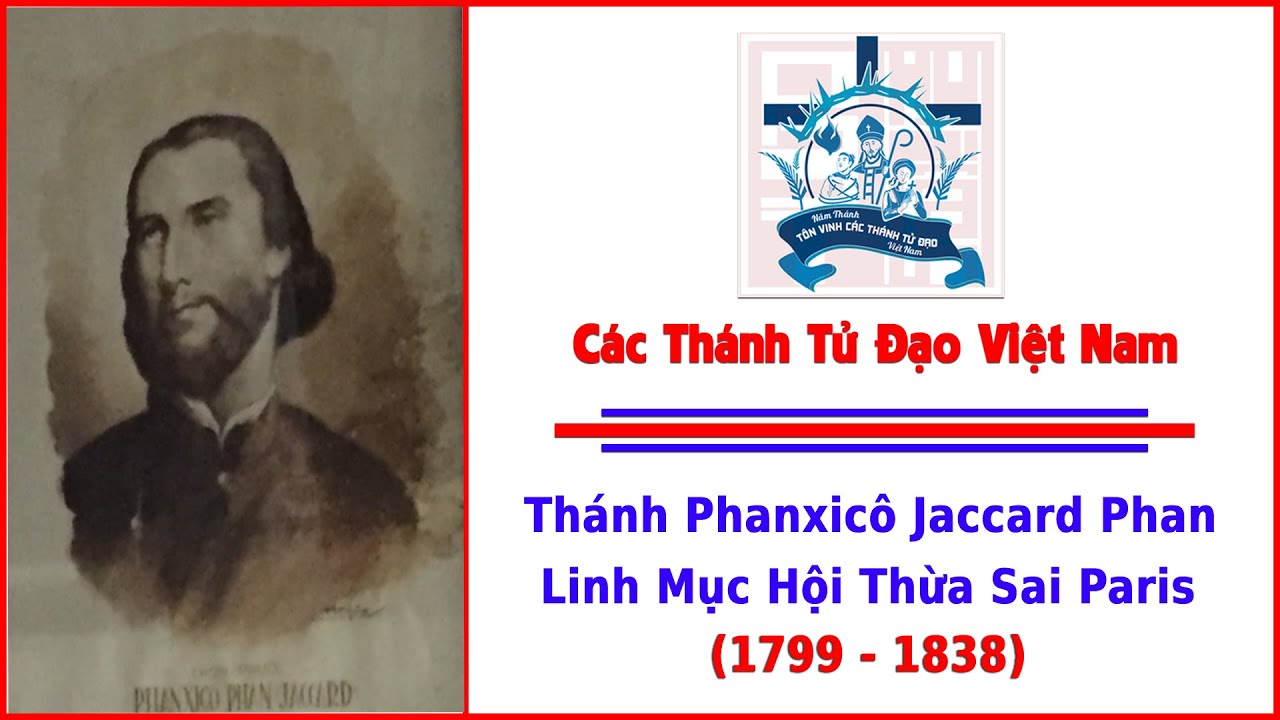 Th&aacute;nh Jaccard Phan - Linh Mục Thừa Sai Paris