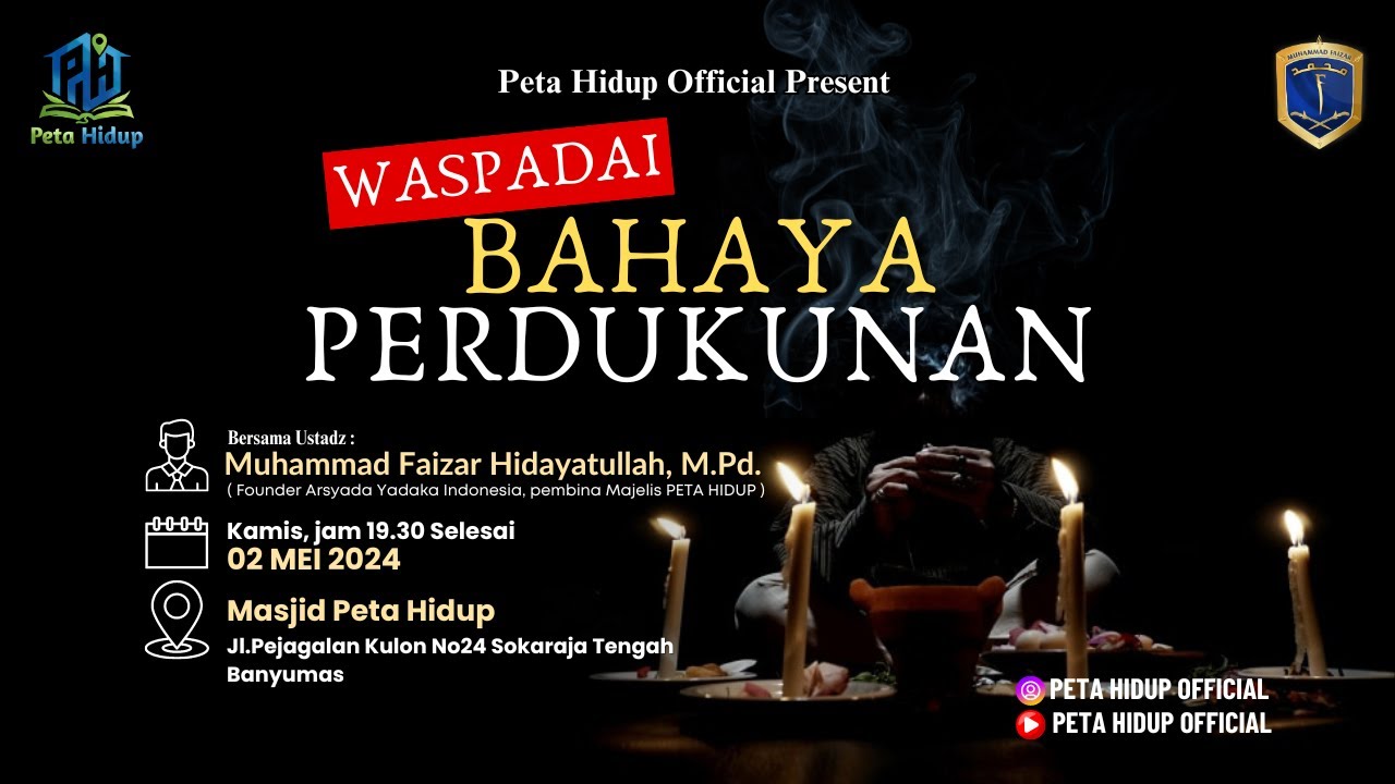🔴 LIVE KAJIAN PETA HIDUP | WASPADA BAHAYA PERDUKUNAN - USTADZ MUHAMMAD FAIZAR