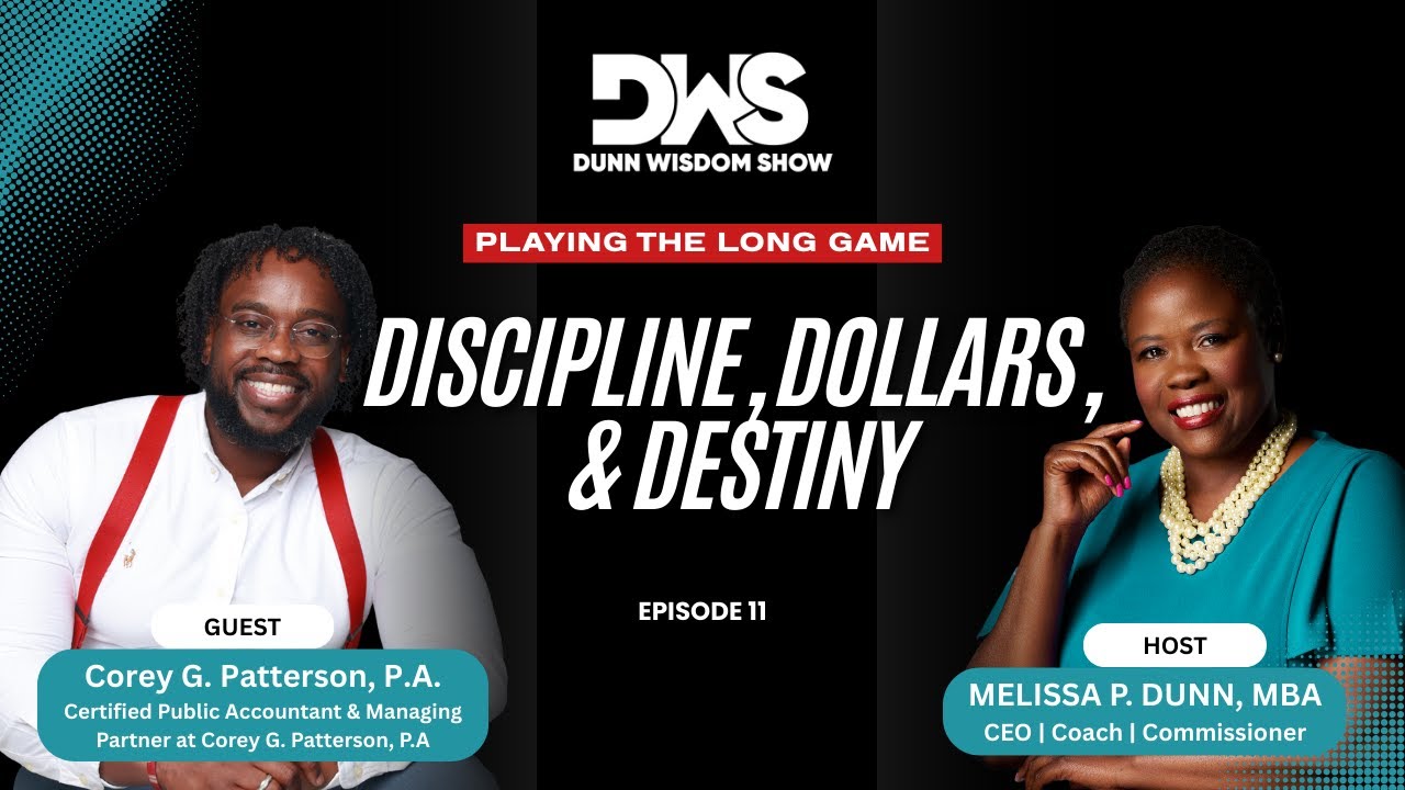 DWS Episode 11  Discipline  Dollars  and Destiny New