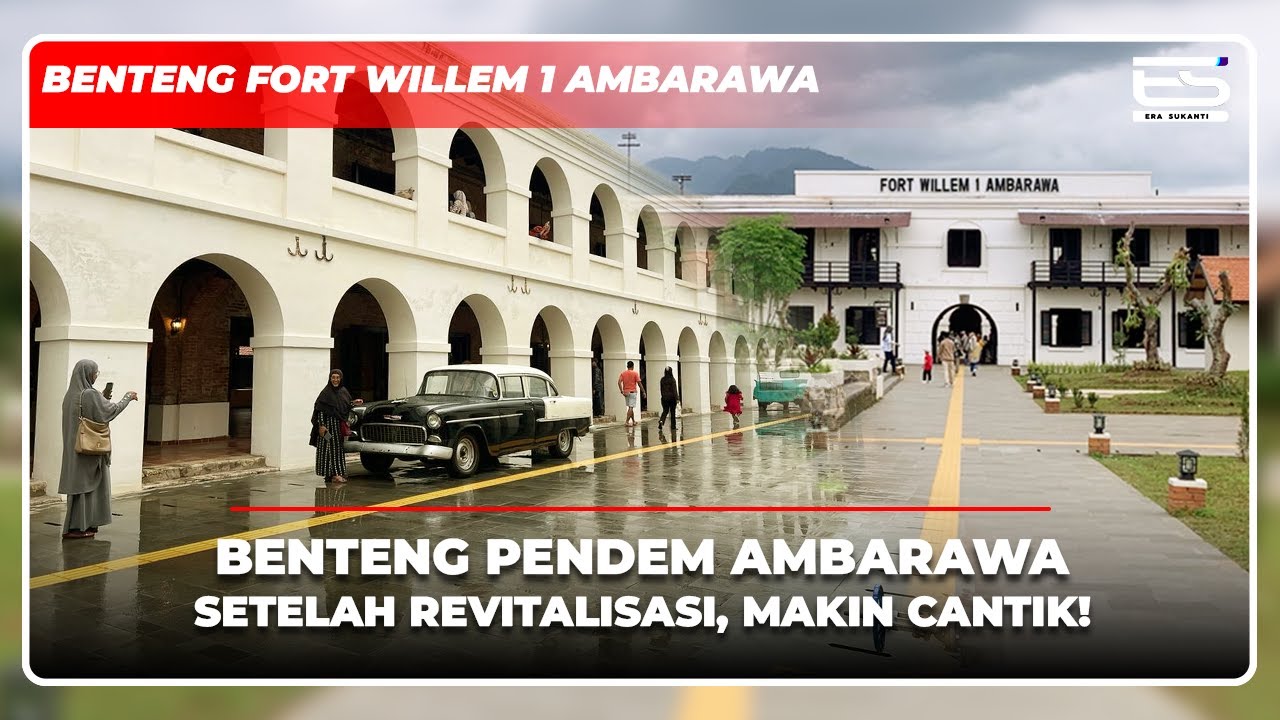 BENTENG PENDEM AMBARAWA | Dulu terbengkalai, kini jadi cantik ‼️ | BENTENG FORT WILLEM 1 AMBARAWA