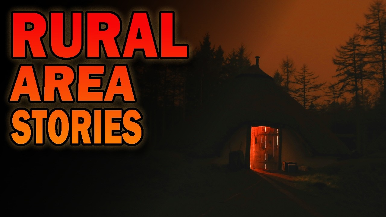 5 True Terrifying Rural Area Stories