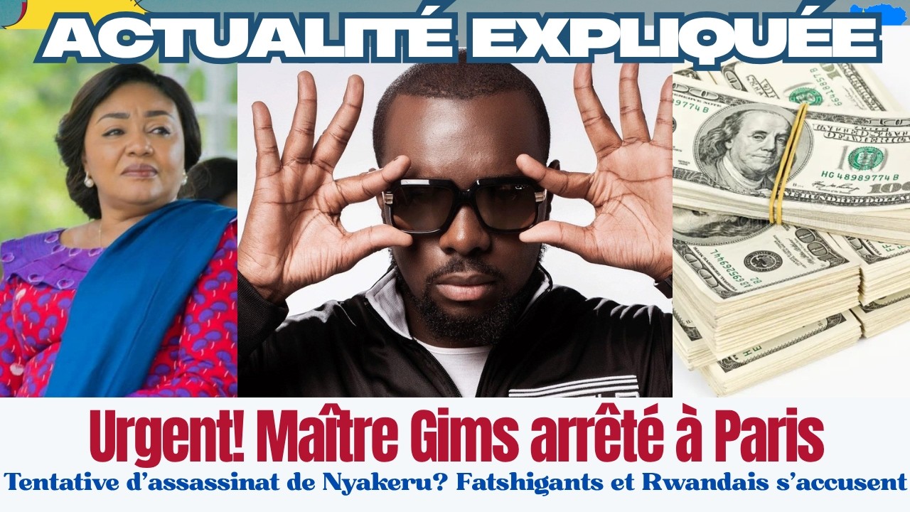 ACTU EXPLIQU&Eacute;E 26.03 : Ma&icirc;tre Gims arr&ecirc;t&eacute; &agrave; Paris + Quid de la 
