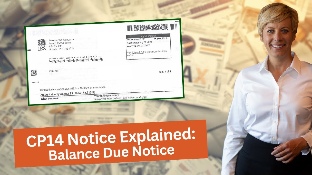 Understanding CP14 Notice: What the IRS Balance Due Letter Really Means | IRS Notices