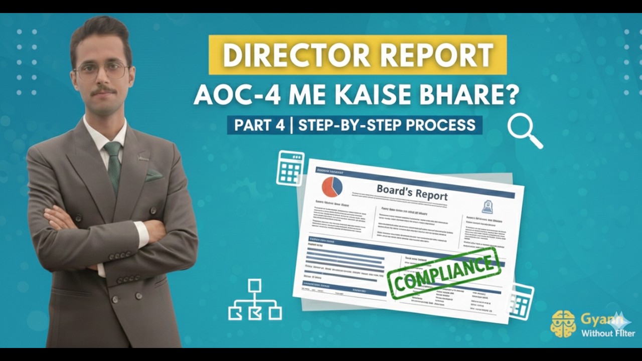AOC-4 Extract & Board Report Filling | Part-4 | Director Report Explained | MCA | #viral #youtube 