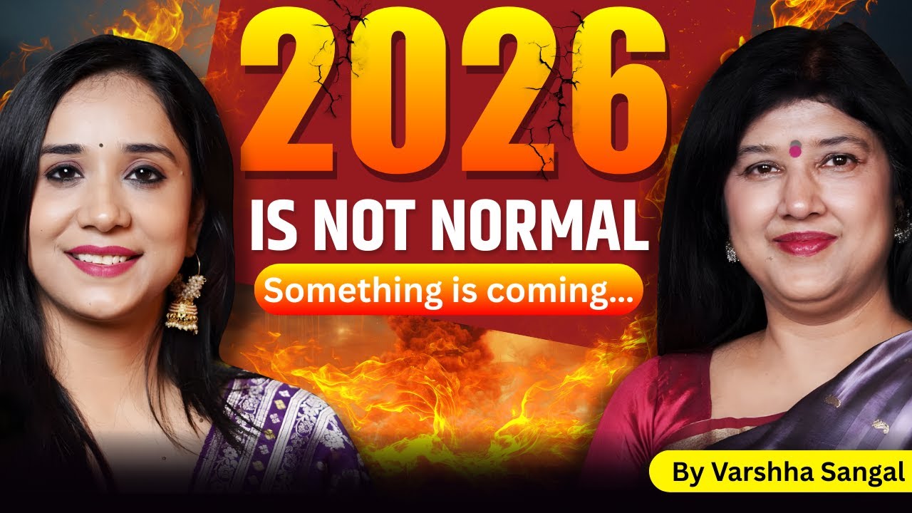 2026 से पहले ये VIDEO देख लो | 2026 is Not NORMAL YEAR