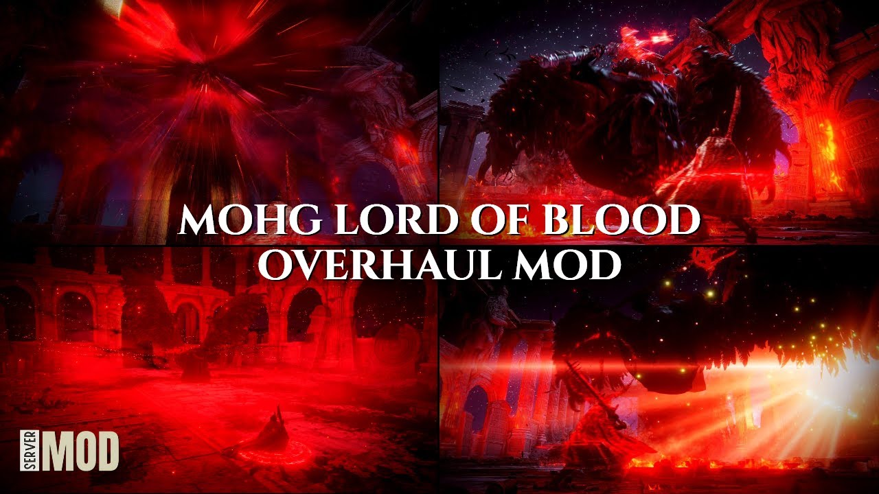 TRUE MOHG LORD OF BLOOD OVERHAL MOD in ELDEN RING | Edgy Lord Mohg Mod (2.00) | Elden Ring