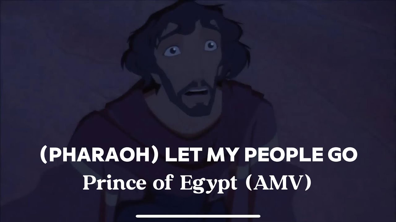 (Pharaoh) Let My People Go - Joshua Michael Grace (Prince of Egypt AMV)