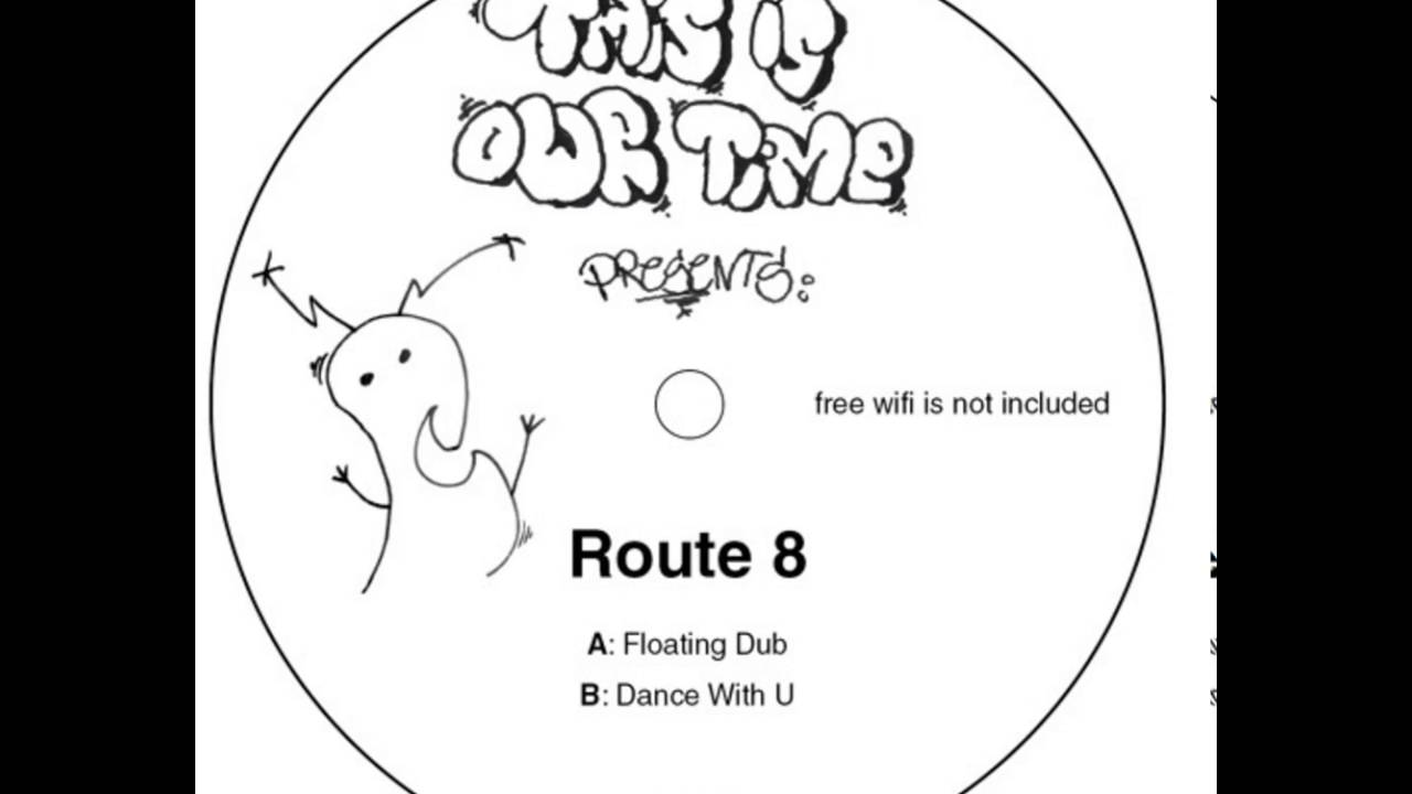 Route 8 - Dance With U