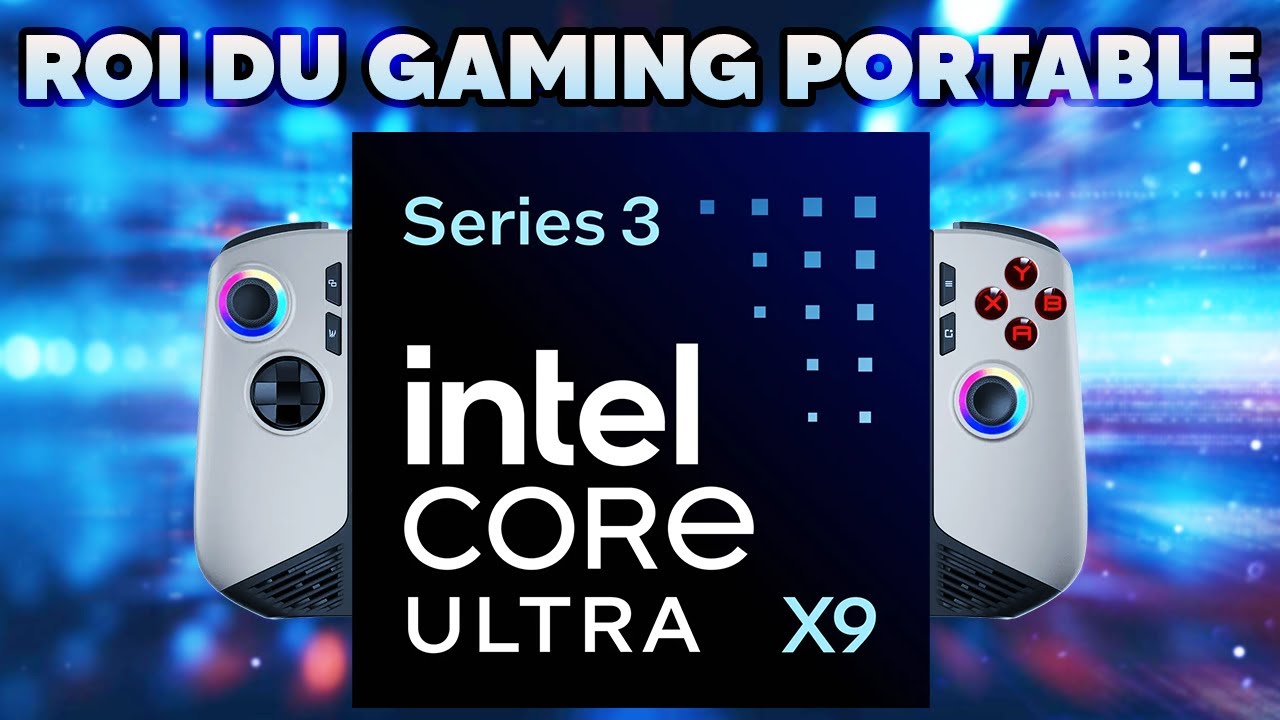 L'Intel Core Ultra X9 est le NOUVEAU ROI du GAMING PORTABLE