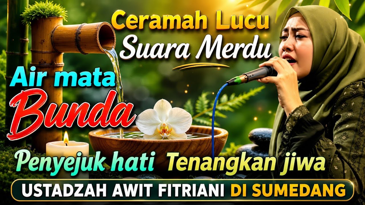 USTADZAH AWIT FITRIANI SUKABUMI TERBARU 
