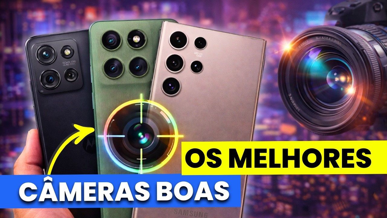 7 MELHORES CELULARES COM CÂMERAS INCRÍVEIS e BARATO EM 2026! (SOMENTE OS MELHORES)