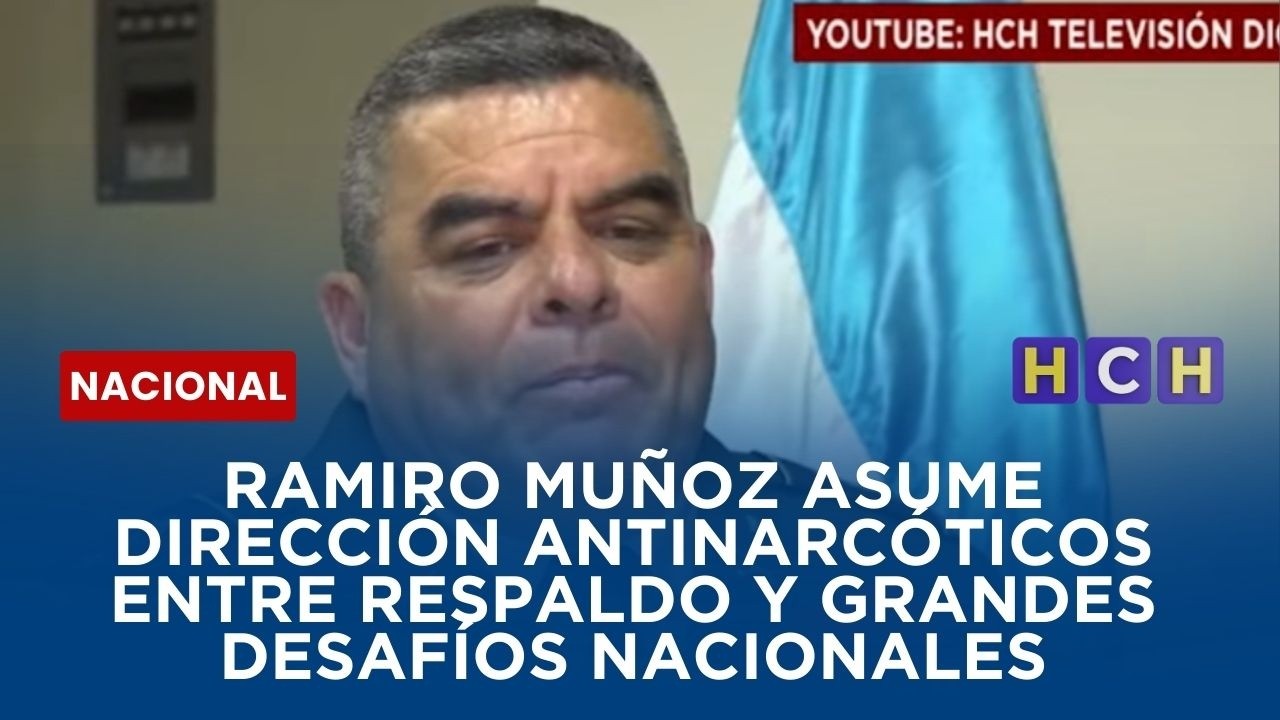 Ramiro Muñoz asume Dirección Antinarcóticos entre respaldoy grandes desafíos nacionales